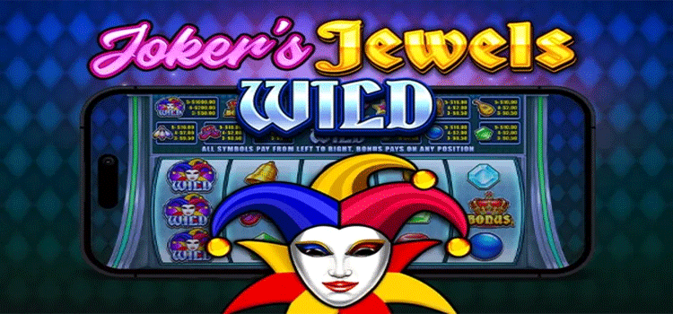 Slot Joker’s Jewels Wild dengan Tingkat Kemenangan Tinggi Wajib Dicoba